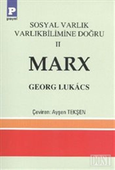 Sosyal Varlık Varlıkbilimine Doğru 2 Marx